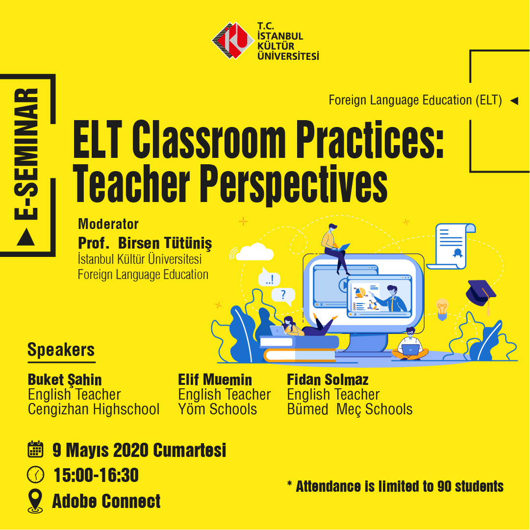 “ELT Classroom Practices: Teacher Perspectives”