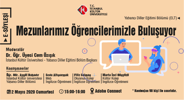 “Mezunlarımız Öğrencilerimizle Buluşuyor” E-Söyleşisi