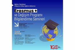 “Erasmus+ ve Değişim Programı Bilgilendirme Semineri”